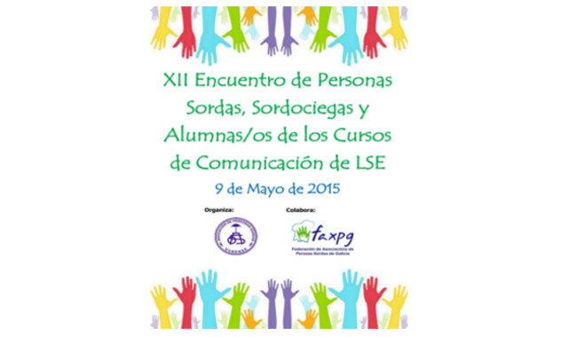 Foto XII Encuentro de Personas Sordas, Sordociegas y Alumnas/os de los Cursos de Comunicación en LSE